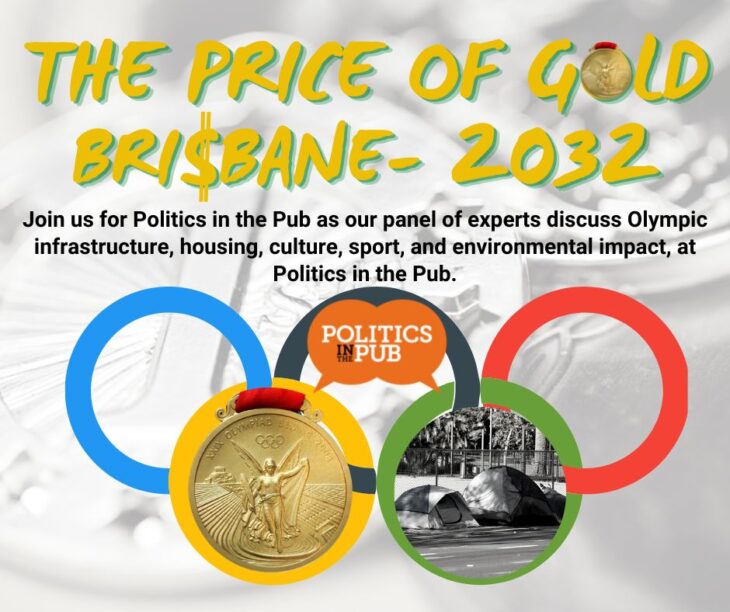 Politics in the Pub: The Price of Gold – Brisbane 2032