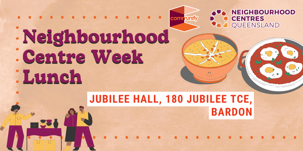 2025 Neighbourhood Centre Week Lunch at North West Community Hub