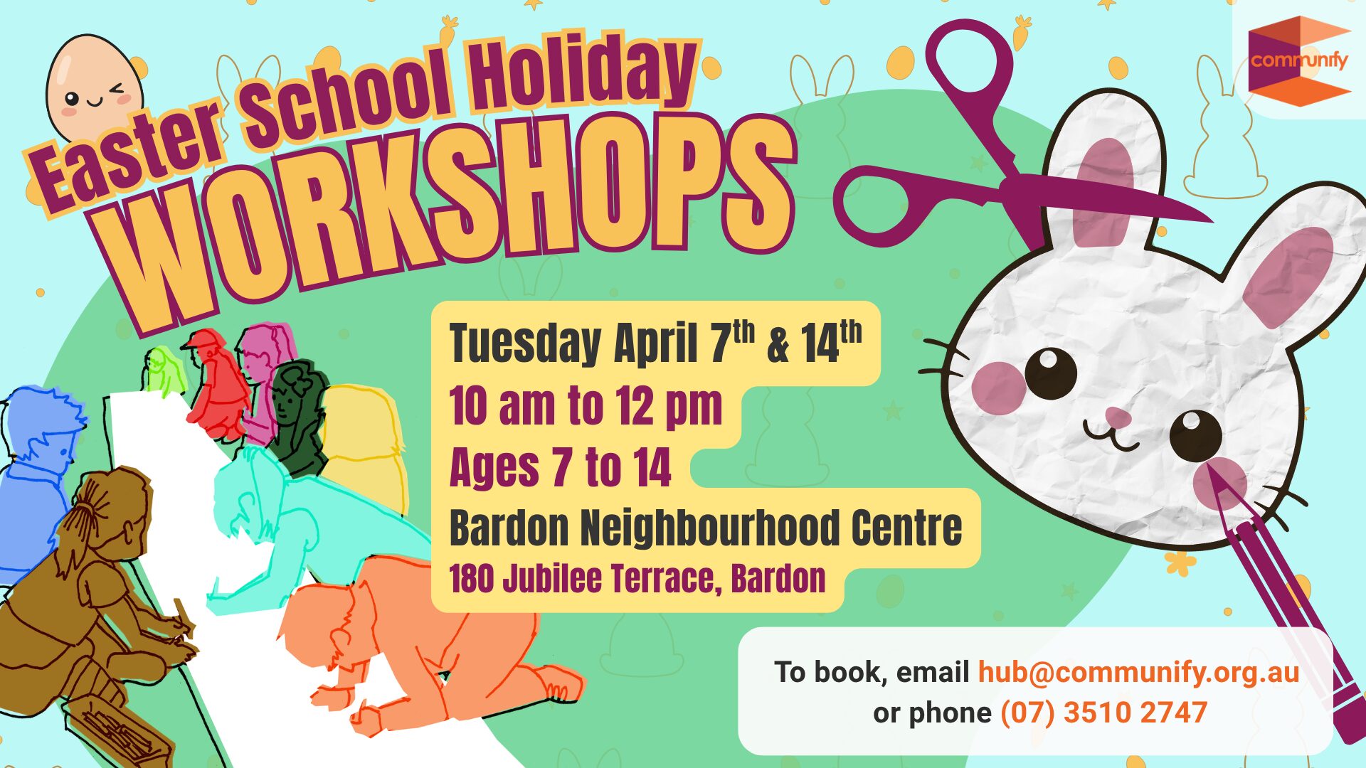 Easter 2026 School Holidays Workshops - Bardon