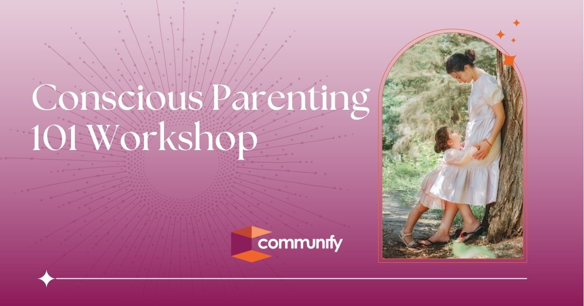 Image promoting a Conscious Parenting Workshop, featuring a child in casual clothing, engaging with nature. The background includes greenery, with text highlighting the workshop details.