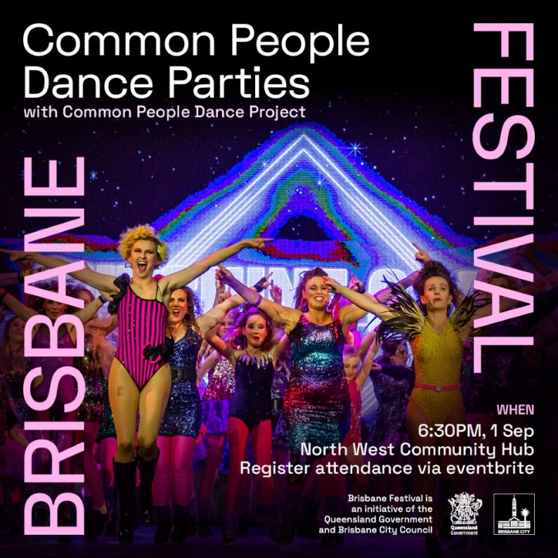 Brisbane Festival promotional image featuring a diverse group of dancers at a dance party. Participants are dressed in colorful outfits, with some wearing bright pink and blue, showcasing a range of ethnicities. They display joyful expressions while engaging in dance. The event is organized by the Common People Dance Project.