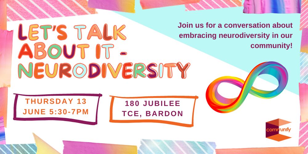 Event flyer for a discussion on neurodiversity, featuring colorful lettering and details about the event date, location, and time. The background includes vibrant graphics, promoting inclusivity and awareness.